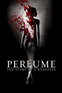 ดูหนังออนไลน์ฟรี Perfume: The Story of a Murderer (2006) น้ำหอมมนุษย์